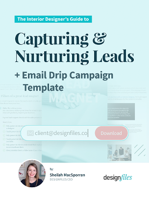 capturing and nurturing leads as an interior designer